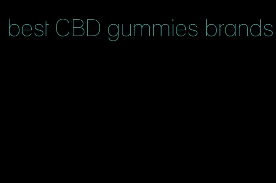 best CBD gummies brands