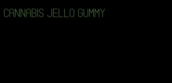 cannabis jello gummy