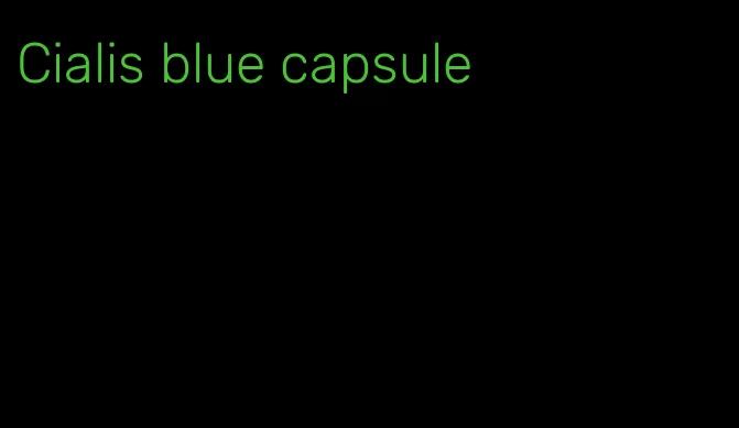 Cialis blue capsule