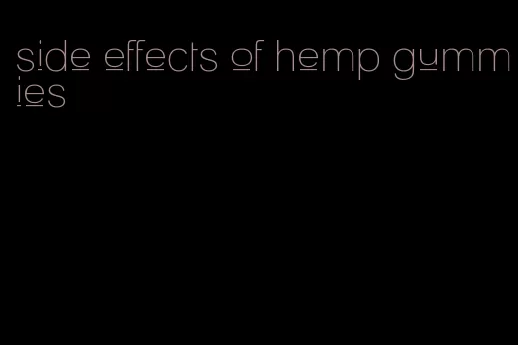 side effects of hemp gummies
