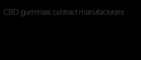 CBD gummies contract manufacturers