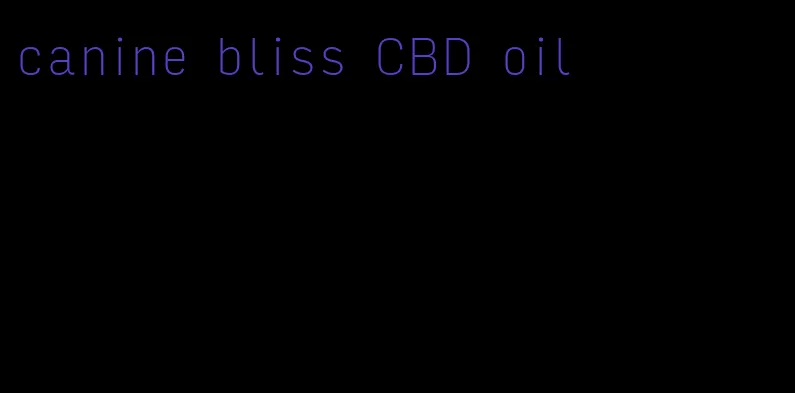 canine bliss CBD oil