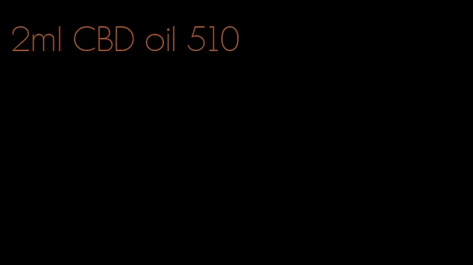 2ml CBD oil 510