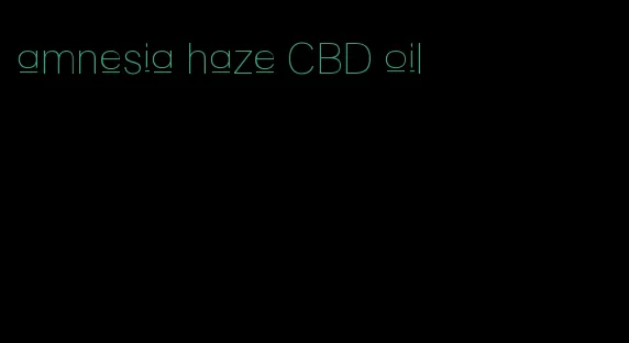 amnesia haze CBD oil