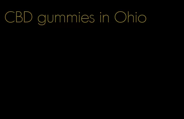 CBD gummies in Ohio