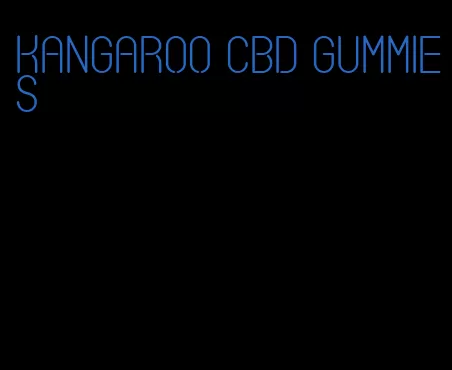 Kangaroo CBD gummies