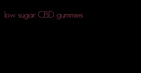 low sugar CBD gummies