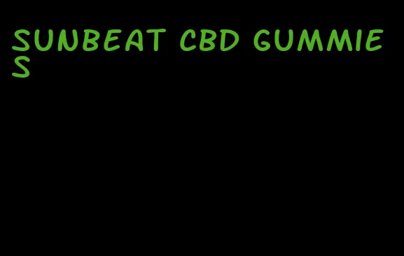 Sunbeat CBD gummies