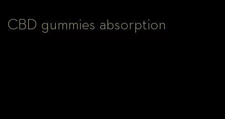 CBD gummies absorption
