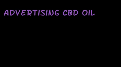 advertising CBD oil