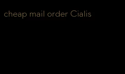 cheap mail order Cialis