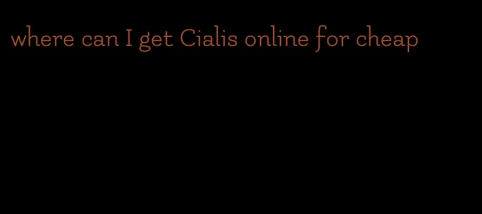 where can I get Cialis online for cheap