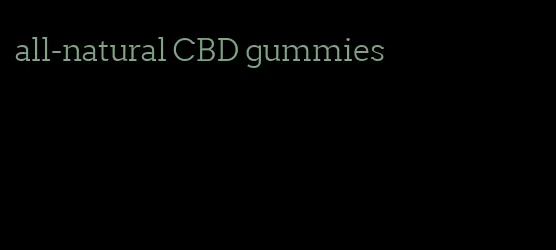 all-natural CBD gummies