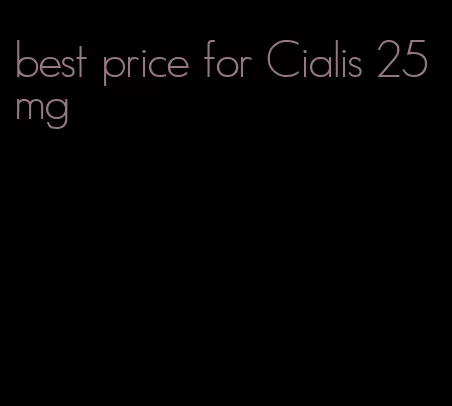 best price for Cialis 25 mg