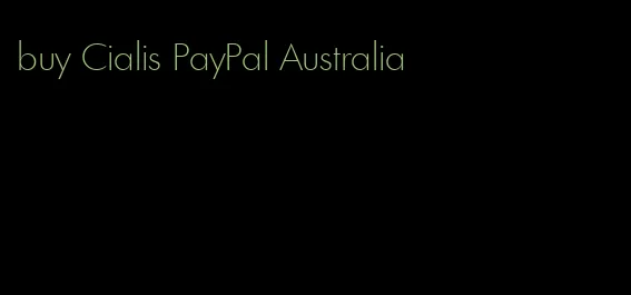 buy Cialis PayPal Australia