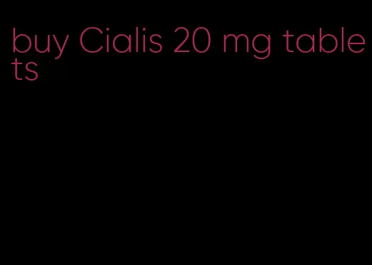 buy Cialis 20 mg tablets