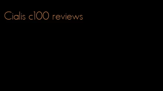 Cialis c100 reviews