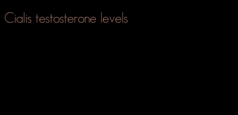 Cialis testosterone levels