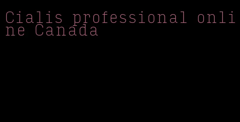 Cialis professional online Canada