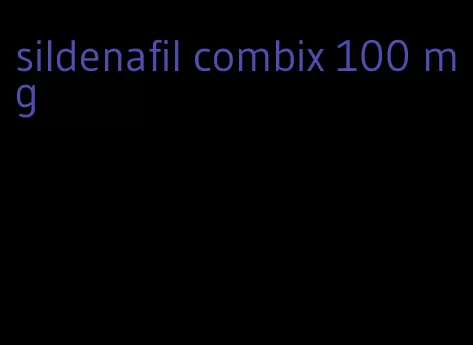 sildenafil combix 100 mg