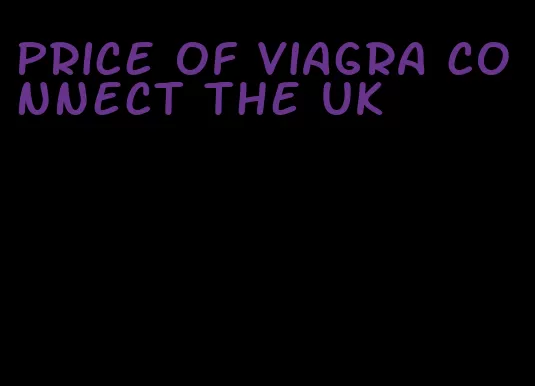 price of viagra connect the UK