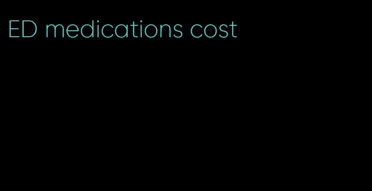 ED medications cost