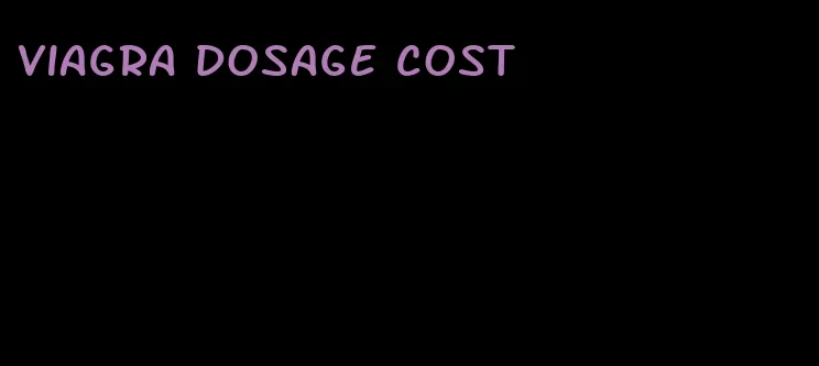 viagra dosage cost