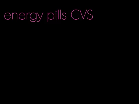 energy pills CVS