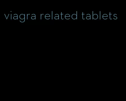 viagra related tablets