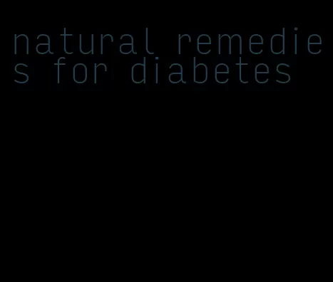 natural remedies for diabetes