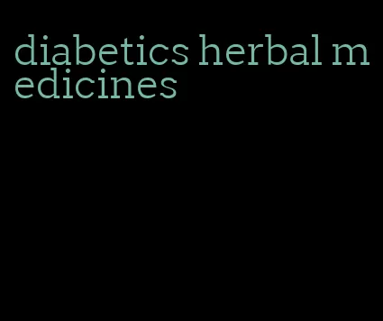 diabetics herbal medicines