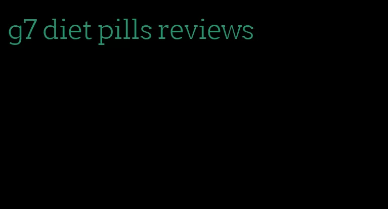 g7 diet pills reviews