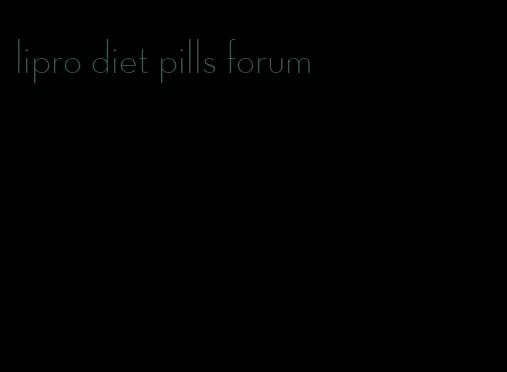 lipro diet pills forum