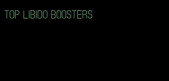 top libido boosters