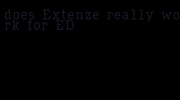 does Extenze really work for ED