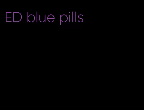 ED blue pills