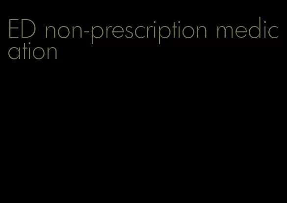 ED non-prescription medication