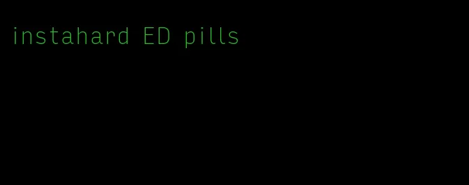 instahard ED pills