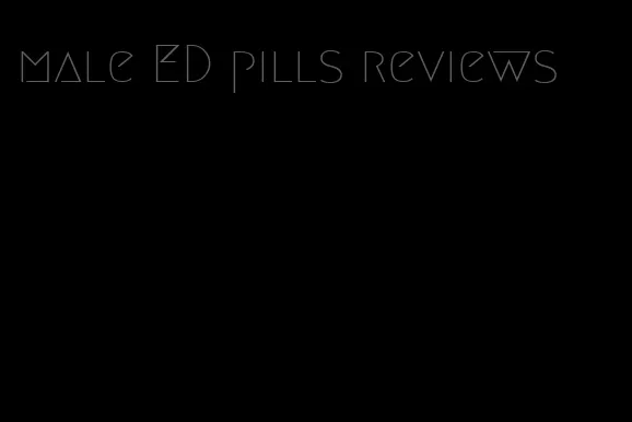 male ED pills reviews