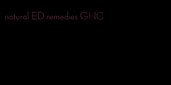 natural ED remedies GNC