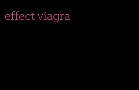 effect viagra