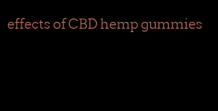 effects of CBD hemp gummies