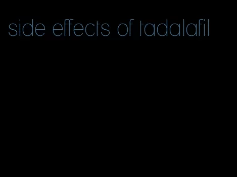 side effects of tadalafil