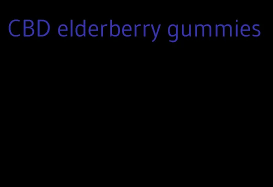 CBD elderberry gummies