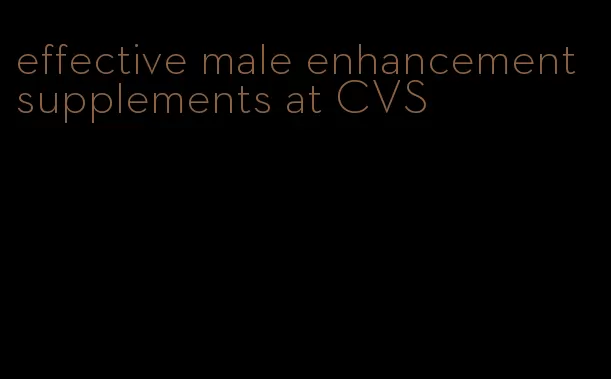 effective male enhancement supplements at CVS