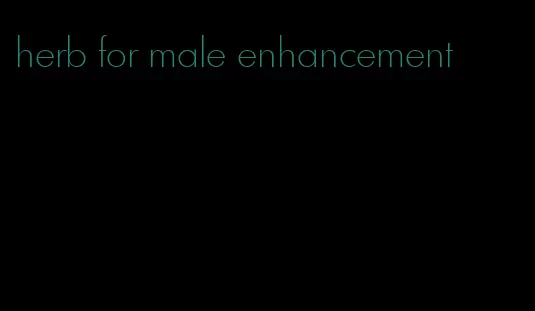 herb for male enhancement