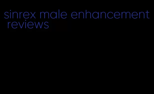 sinrex male enhancement reviews