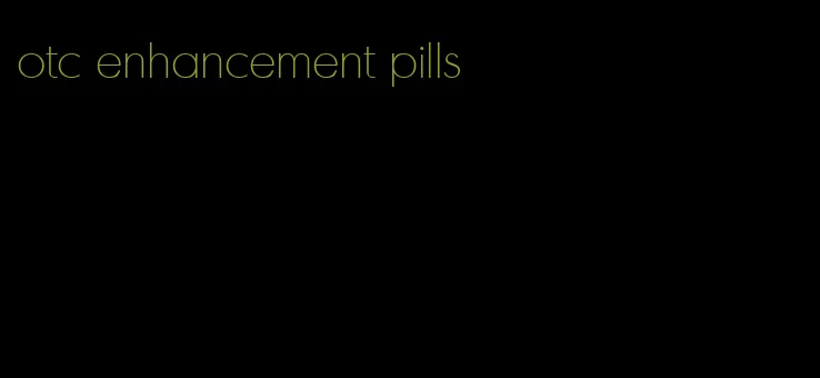 otc enhancement pills
