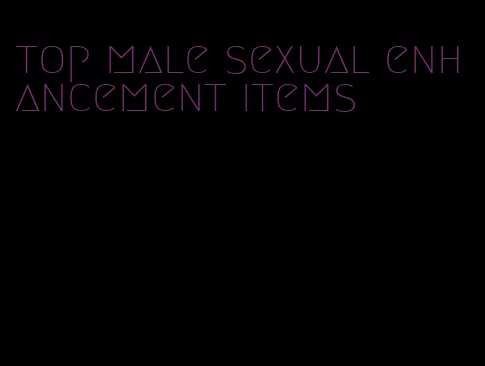 top male sexual enhancement items